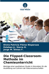 Flipped-Classroom-Methode im Chemieunterricht