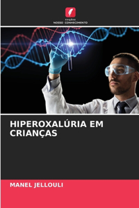 Hiperoxalúria Em Crianças