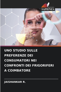 Uno Studio Sulle Preferenze Dei Consumatori Nei Confronti Dei Frigoriferi a Coimbatore