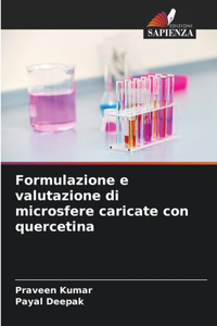 Formulazione e valutazione di microsfere caricate con quercetina