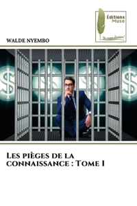 Les pièges de la connaissance