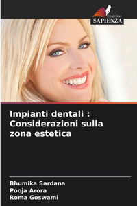 Impianti dentali: Considerazioni sulla zona estetica