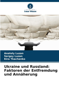 Ukraine und Russland
