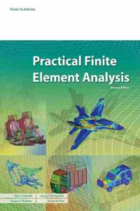Practical Finite Element Analysis