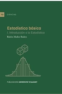 Estadistica basica: I. Introduccion a la estadistica
