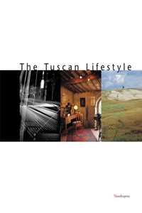 Tuscan Lifestyle, The