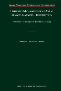 Fisheries Management in Areas Beyond National Jurisdiction