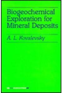 Biogeochemical Exploration for Mineral Deposits