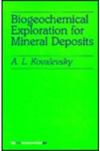 Biogeochemical Exploration for Mineral Deposits