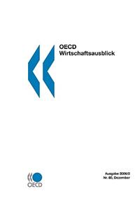 OECD Wirtschaftsausblick, Ausgabe 2006/2