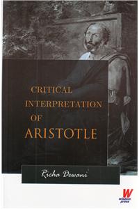 Critical Interpretation of Aristotle