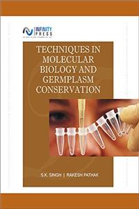Techniques in Molecular Biology and Germplasm Conservation