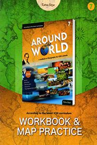 Ratna Sagar ICSE Geography Class 7 | Around the World Workbook And Map Practice Class 7