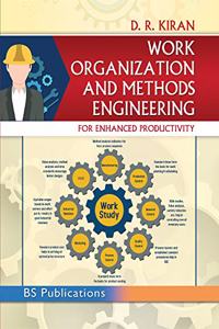 Work Organization and Methods Engineering for Enhanced Productivity