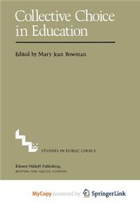 Collective Choice in Education