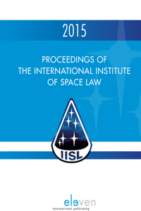Proceedings of the International Institute of Space Law 2015, 58