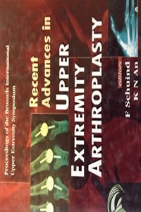 Recent Advances in Upper Extremity Arthroplasty - Proceedings of the Brussels International Upper Extremity