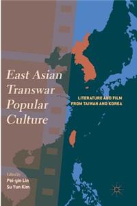 East Asian Transwar Popular Culture