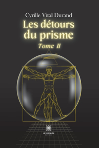 Les détours du prisme