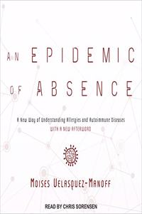 Epidemic of Absence