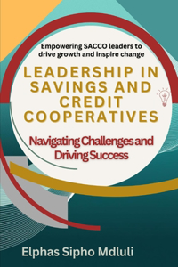 Leadership in Savings and Credit Cooperatives