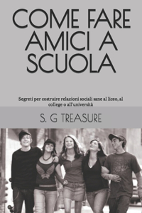 Come Fare Amici a Scuola
