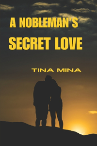 Nobleman's Secret Love