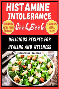 Histamine Intolerance Cookbook