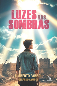 Luzes nas sombras