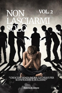 Non Lasciarmi Solo Vol. 2