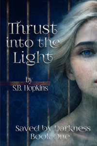 Thrust into the Light