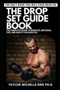 The Drop Set Guide Book