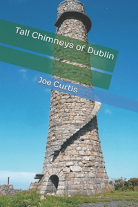 Tall Chimneys of Dublin