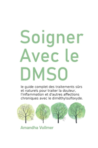 Guérir avec le DMSO