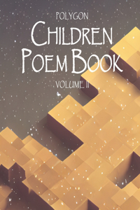 Polygon Series - Children Poem Book Volume II
