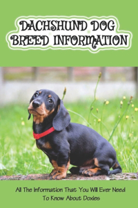 Dachshund Dog Breed Information