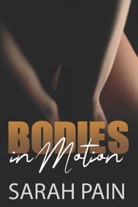 Bodies in Motion