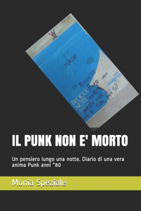 Il Punk Non E' Morto