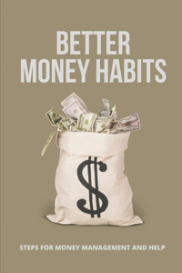 Better Money Habits