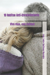 10 Habitos Antienvejecimiento
