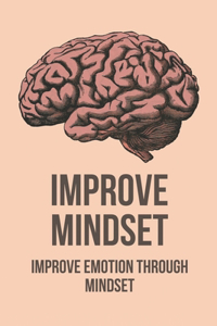 Improve Mindset