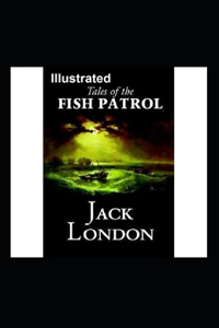 Tales of the Fish Patrol Illustrated