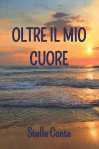 Oltre Il Mio Cuore