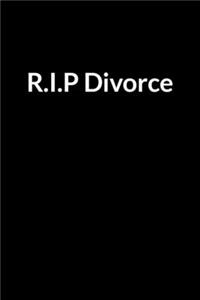 R.I.P Divorce