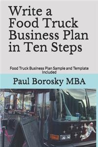 Write a Food Truck Business Plan in Ten Steps