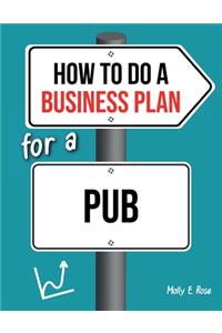 How To Do A Business Plan For A Pub