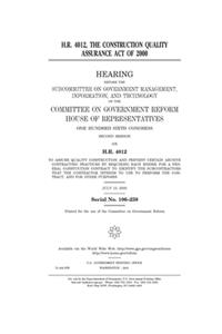 H.R. 4012, the Construction Quality Assurance Act of 2000