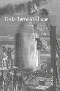 De la Terre à la Lune