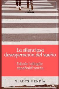 silenciosa desesperación del sueño