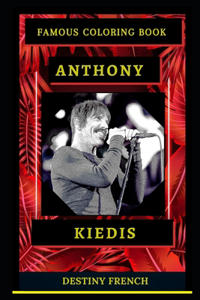 Anthony Kiedis Famous Coloring Book